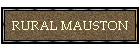 RURAL MAUSTON
