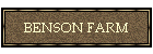 BENSON FARM